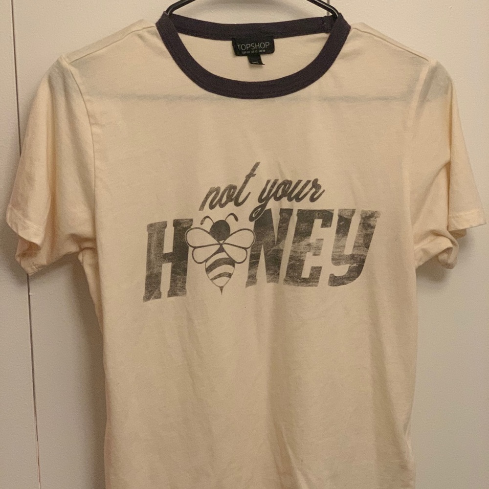 Not Your Honey Topshop Graphic Tee